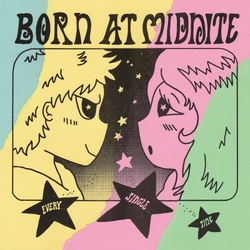Born At Midnite Every Single Time VINYL  LP