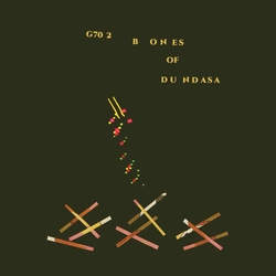 Glissandro 7 G70 2: Bones Of Dundasa VINYL  LP