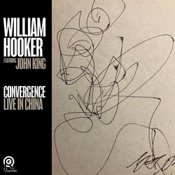 William Hooker Convergence: Live In China VINYL  LP