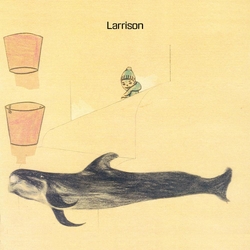 Larrison Connecters Vol. 1: Original Recordings  1992-1999 VINYL  LP