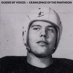 Guided By Voices Crawlspace Of The Pantheon 2cd