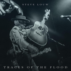 Steve Louw Traces Of The Flood 2cd
