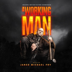 Jared Fry Michael A Working Man (Original Motion Picture Soundtrack) 2CD