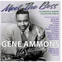 Gene Ammons Meet The Boss - The Singles & Albums Collection 1950-53 (2Cd) 2CD