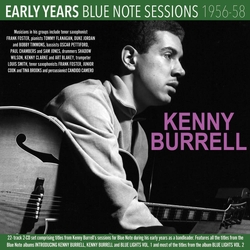 Kenny Burrell Early Years - Blue Note Sessions 1956-58 2CD