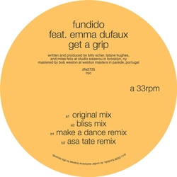 Fundido & Emma Dufaux Get A Grip VINYL 12INCH