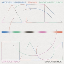 Metropolis Erik Ensemble Sandbox Hall Percussion Canto Ostinato 2cd