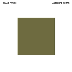 Shane Parish Autechre Guitar VINYL 2 LP 