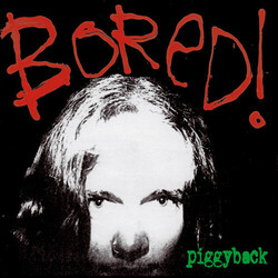 Bored! Piggyback Vinyl  LP