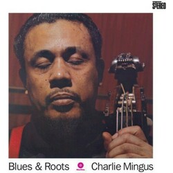 Charles Mingus Blues And Roots (Vinyl) Vinyl  LP