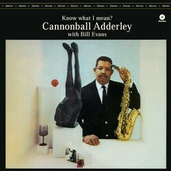 Cannonball Adderley & Bill Evans Know What I Mean? (Vinyl) Vinyl  LP