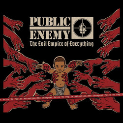 Public Enemy Evil Empire Of Of Everything (Limited 2 X 180 Gram Vinyl  LP) Vinyl  LP