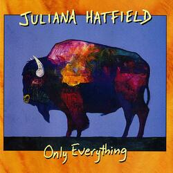 Juliana Hatfield Only Everything 2 LP Colored 180 Gram Vinyl 4 Bonus Tracks Debut Album First Time On Vinyl In The Us Original Masters Gatefold Limite