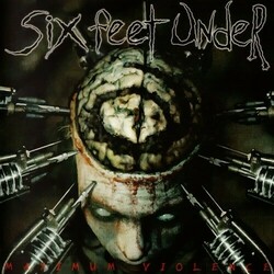 Six Feet Under Maximum Violence  LP