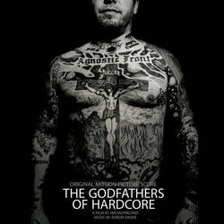 Aaron Drake The Godfathers Of Hardcore Soundtrack  LP Gatefold Poster Limited To 1000 Rsd Indie-Retail Exclusive