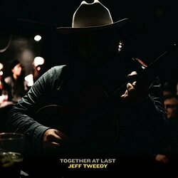 Jeff Tweedy Together At Last  LP 180 Gram