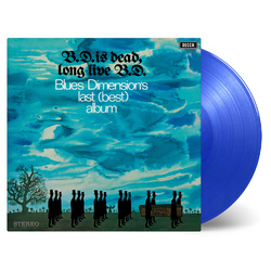Blues Dimension B.D. Is Dead Long Live B.D.  LP Limited Transparent Blue 180 Gram Audiophile Vinyl Import Numbered To 500