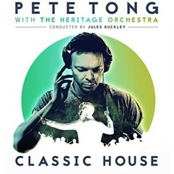 Pete Tong With The Heritage Orchestra Conducted By Jules Buckley Classic House 2 LP Import