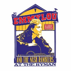 Emmylou Harris Emmylou Harris And The Nash Ramblers At The Ryman 2 LP