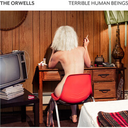 The Orwells Terrible Human Beings  LP Download