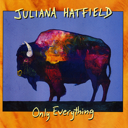 Juliana Hatfield Only Everything 2 LP Colored 180 Gram Vinyl 4 Bonus Tracks Debut Album First Time On Vinyl In The Us Original Masters Gatefold Limite