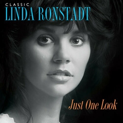 Linda Ronstadt Classic Linda Ronstadt: Just One Look 3 LP