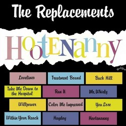 The Replacements Hootenany  LP Start Your Ear Off Right Series