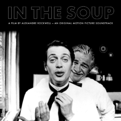 Mader In The Soup: A Film By Alexandre Rockwell (Soundtrack) Vinyl LP