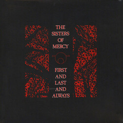 The Sisters Of Mercy First And Last And Always  LP Import