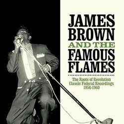 James Brown And The Fabulous Flames The Roots Of Revolution 2 LP