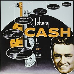 Johnny Cash With His Hot & Blue Guitar  LP 180 Gram Gatefold Import