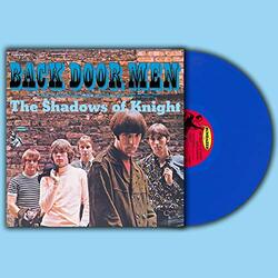 The Shadows Of Knight Back Door Men  LP Blue Vinyl