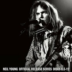 Neil Young Official Release Series Discs 8.5-12 6 LP 180 Gram