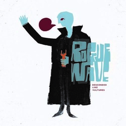 Rogue Wave Descended Like Vultures  LP Download