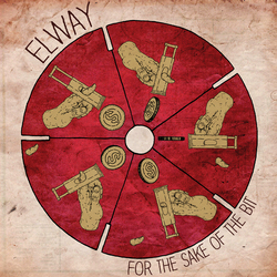 Elway For The Sake Of The Bit  LP