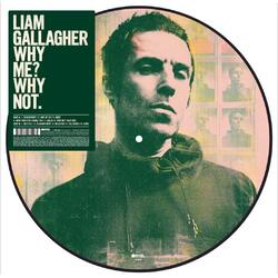 Liam Gallagher Why Me? Why Not.  LP Picture Disc Limited To 3000 Rsd Indie-Exclusive