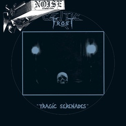 Celtic Frost Tragic Serenades Ep Picture Disc Limited To 2500 Rsd Indie-Retail Exclusive