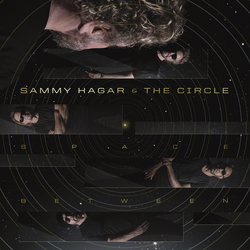 Sammy Hagar & The Circle Space Between  LP Gatefold