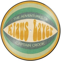 Klaus Layer The Adventures Of Captain Crook  LP Picture Disc