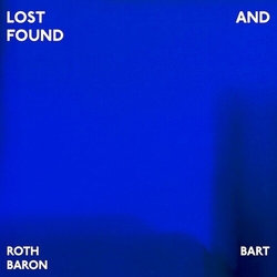 Roth Bart Baron Lost And Found Vinyl LP