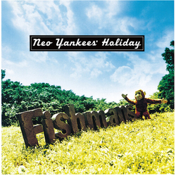 Fishmans Neo Yankees' Holiday Vinyl LP