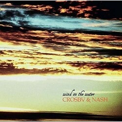 Crosby & Nash Wind On The Water  LP