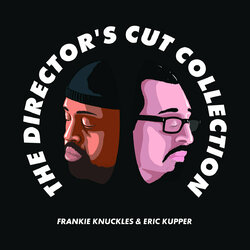 Frankie Knuckles & Eric Kupper The Directorgçös Cut Collection 2X12'' Vinyl-Only Release Gatefold Import
