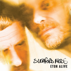 Sleaford Mods Eton Alive  LP