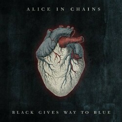 Alice In Chains Black Gives Way To Blue 2  LP Includes Cd 2009 Release - First New Album In 14 Years