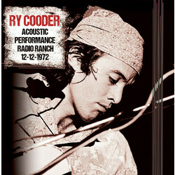 Ry Cooder Acoustic Performance Radio Branch 12Th December 1972 Remastered 2 LP Insert