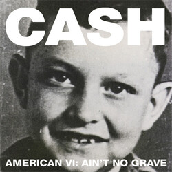 Johnny Cash American Vi: Ain'T No Grave 2 LP 180 Gram