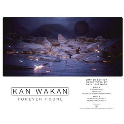 Kan Wakan Forever Found  LP Clear Vinyl Limited To 1000