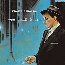 Frank Sinatra In The Wee Small Hours  LP 180 Gram