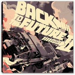 Alan Silvestri Back To The Future Part Ii Soundtrack 2 LP 180 Gram Gatefold